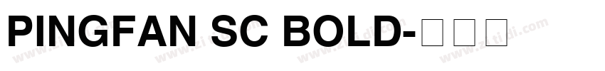 PINGFAN SC BOLD字体转换